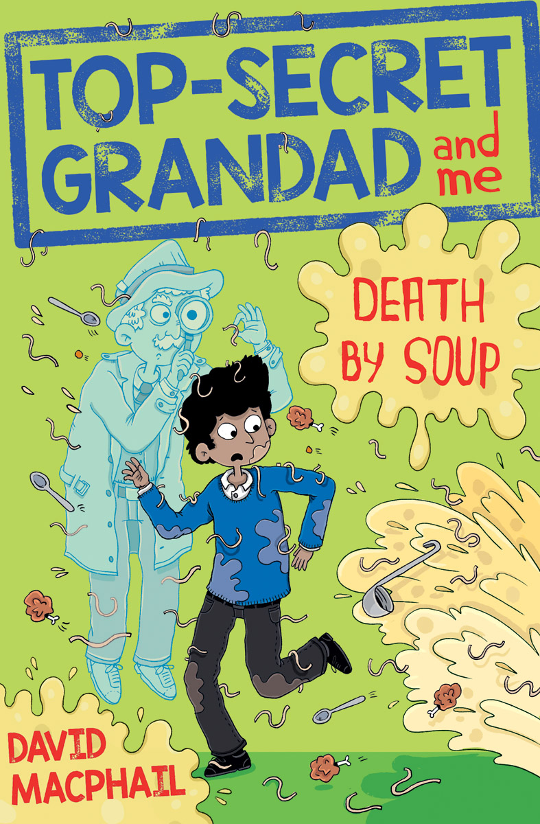 Top Secret Grandad Death by Soup