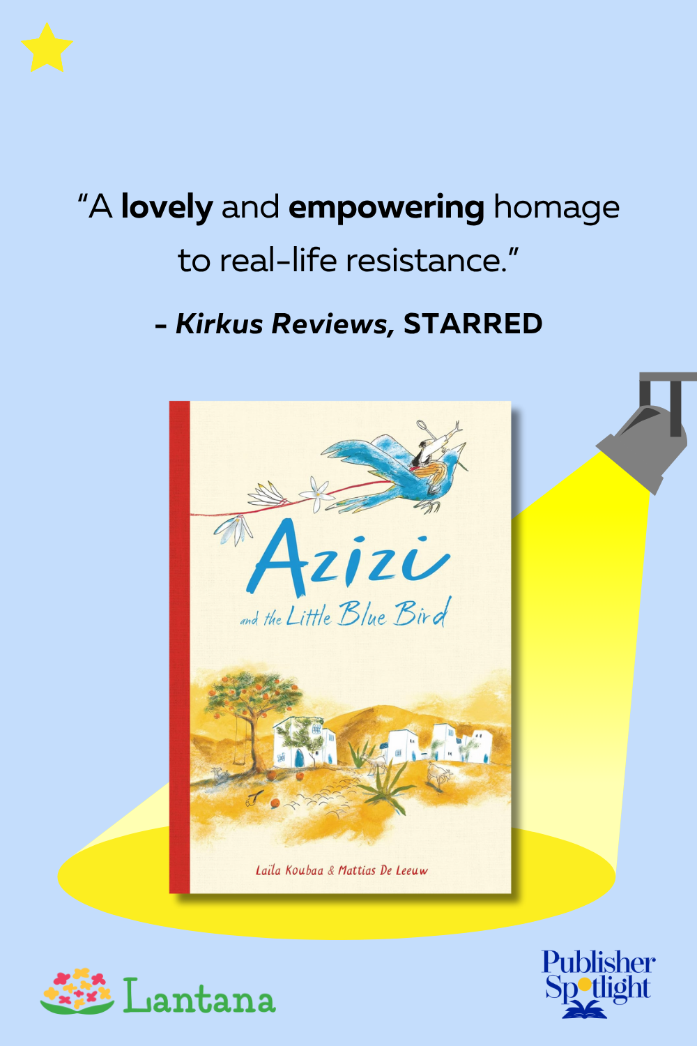 starred review graphic with book cover for Lantana's Azizi and the Little Blue Bird