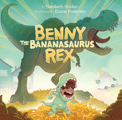 Benny the Banansaurus Rex cover