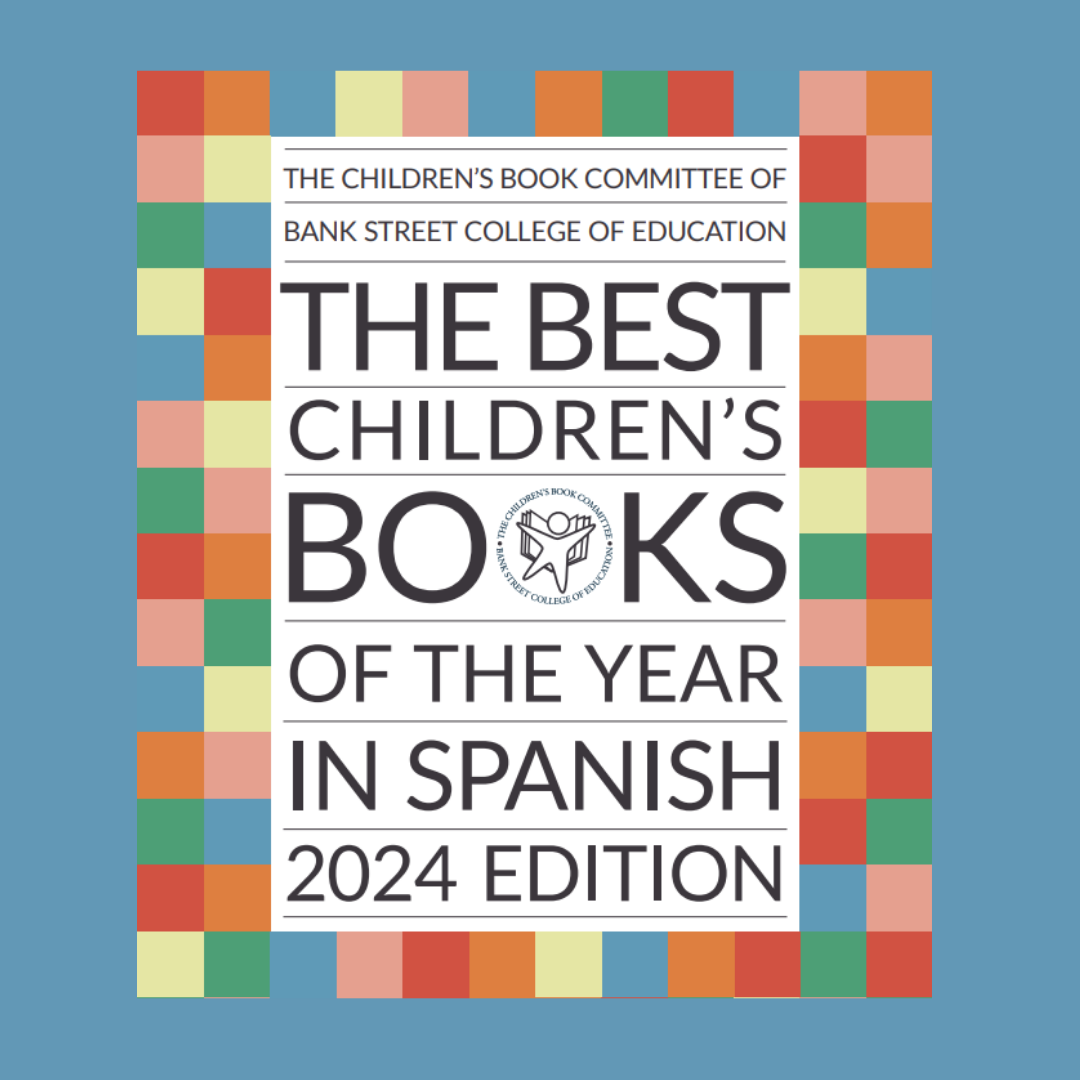 The Best Children's Books of the Year in Spanish 2024 Edition cover