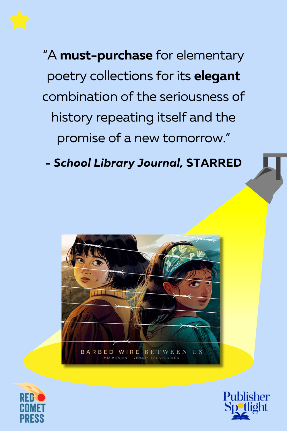 Barbed Wire Between Us (Red Comet) SLJ Star