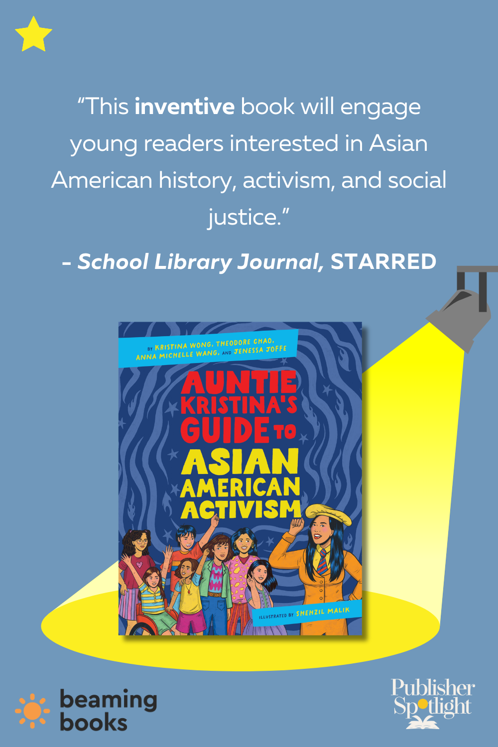 Beaming Auntie Kristina's Guide to Asian American Activism SLJ Star