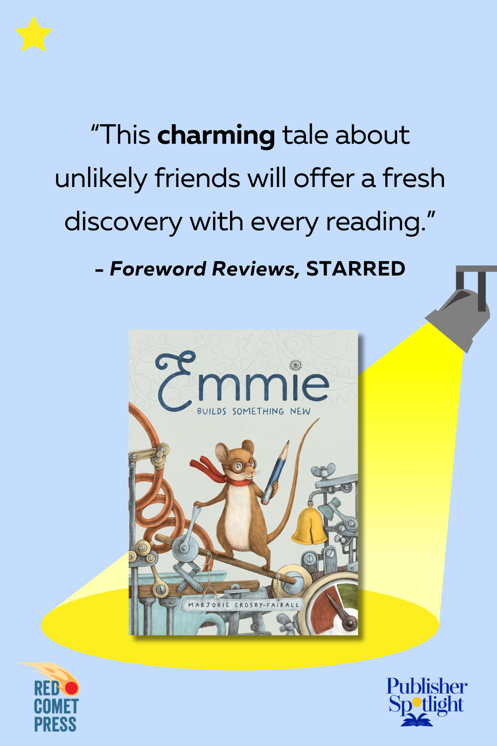 starred review from Foreword graphic of Red Comet's Emmie Builds Something New
