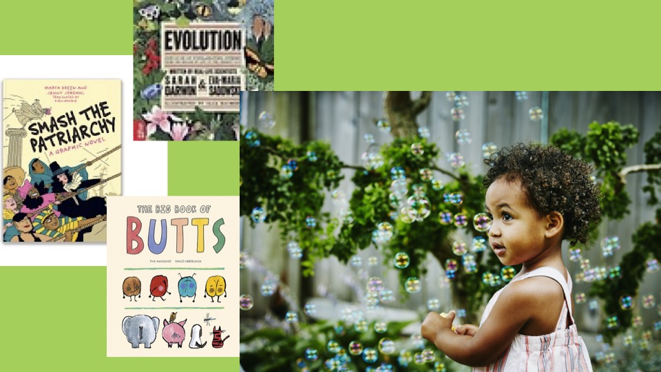 Covers of Smash the patriarch, Evolution, and The Big Book of Butts with young child stock image