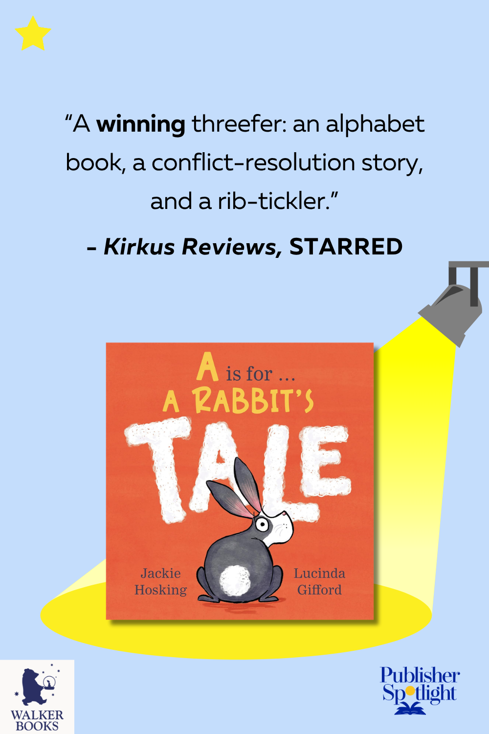 Kirkus Star A is for A Rabbit's Tale (Walker AUS)