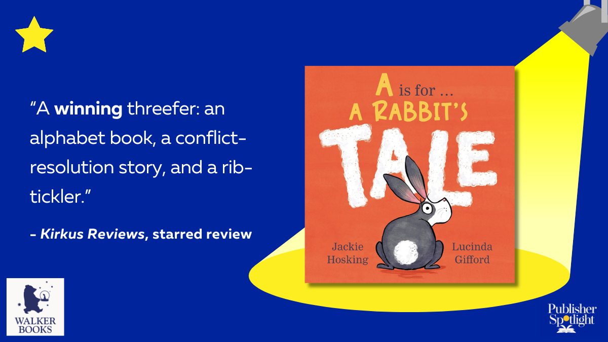 Kirkus Starred - A is for A Rabbit's Tale (Walker AUS)