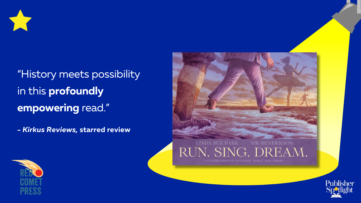 Kirkus Starred - Run Sing Dream (Red Comet)