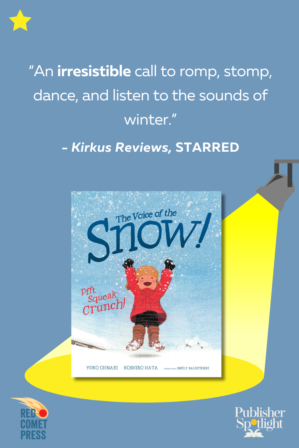Kirkus Starred - The Voice of the Snow (Red Comet)