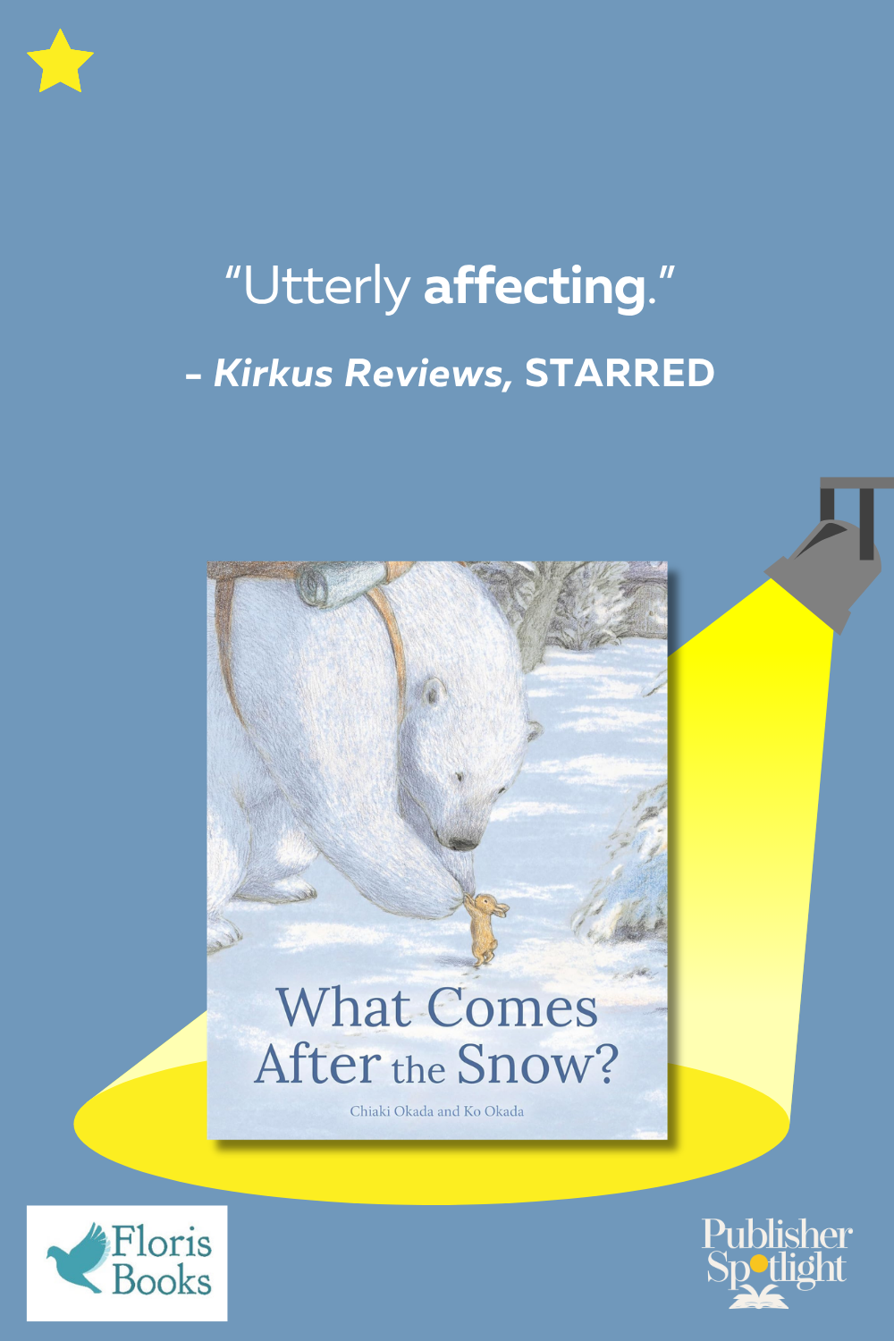 Kirkus Starred - What Comes After the Snow_ (Floris) Tall