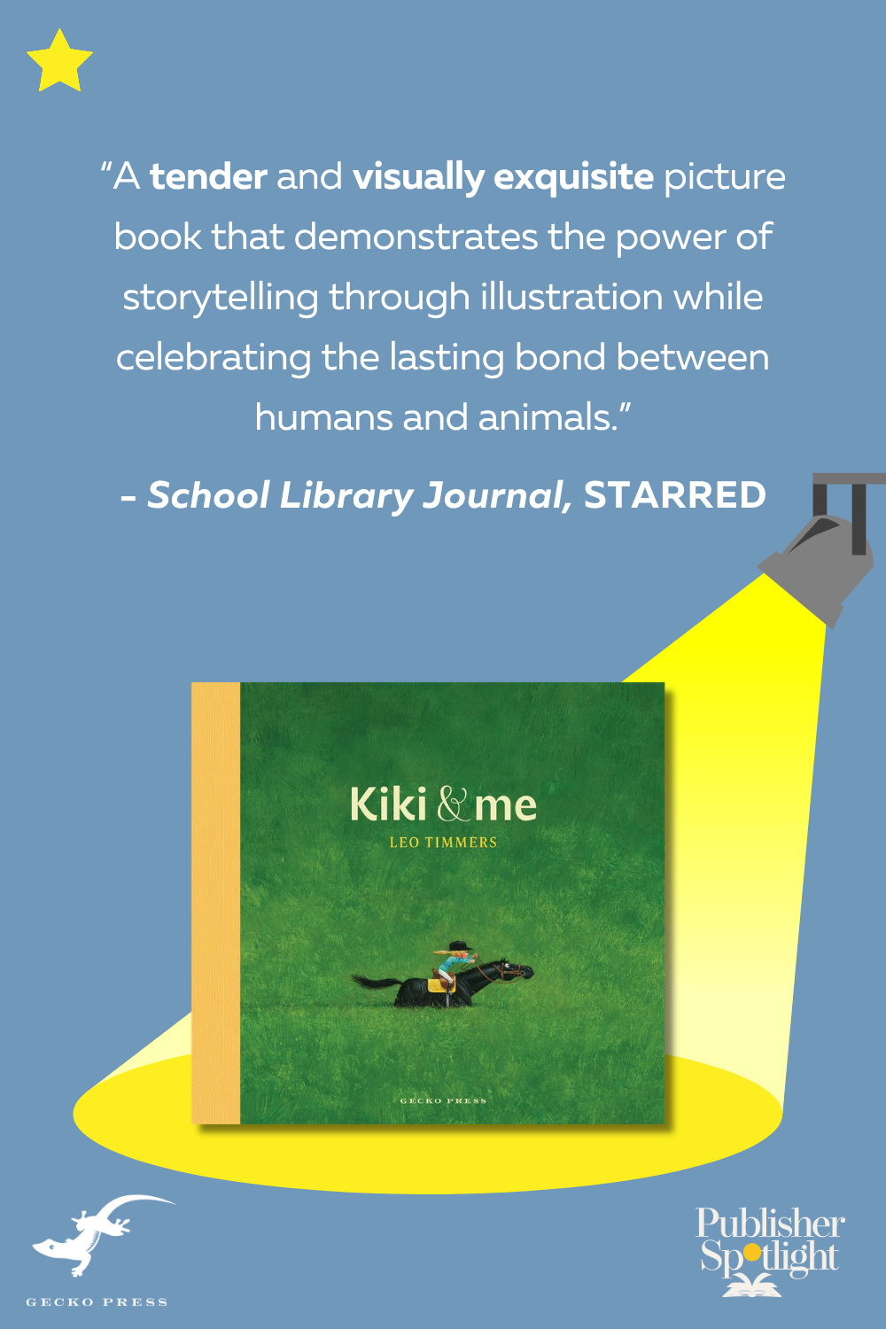 SLJ Starred - Kiki and Me (Gecko) Tall