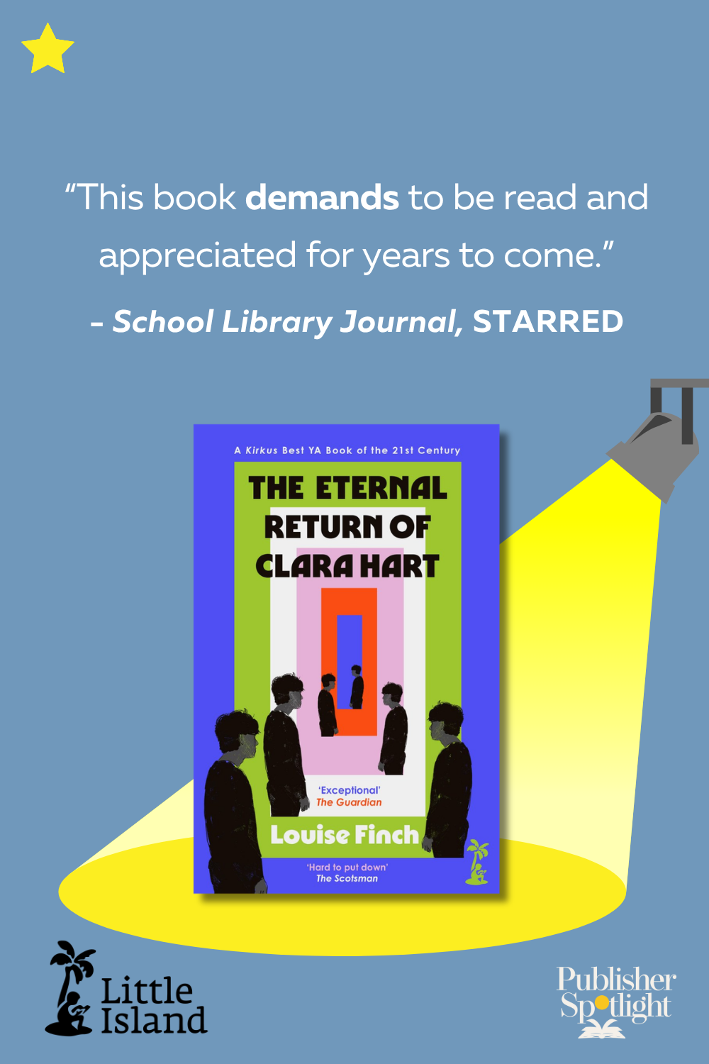 SLJ Starred - The Eternal Return of Clara Hart (Little Island)