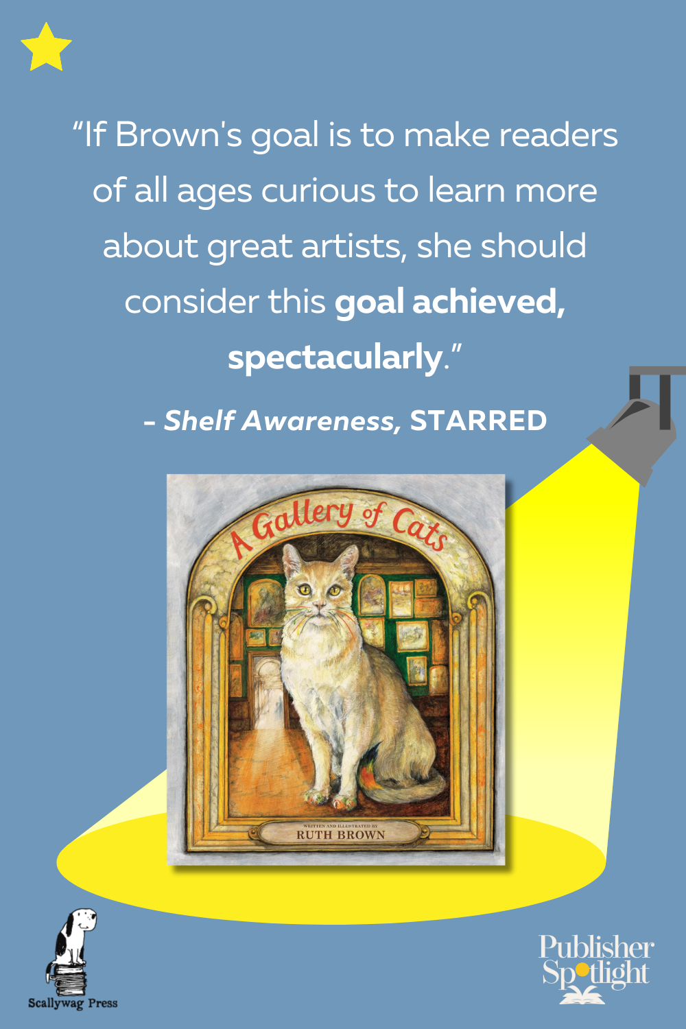 starred review from Shelf Awareness graphic of Scallywag's A Gallery of Cats