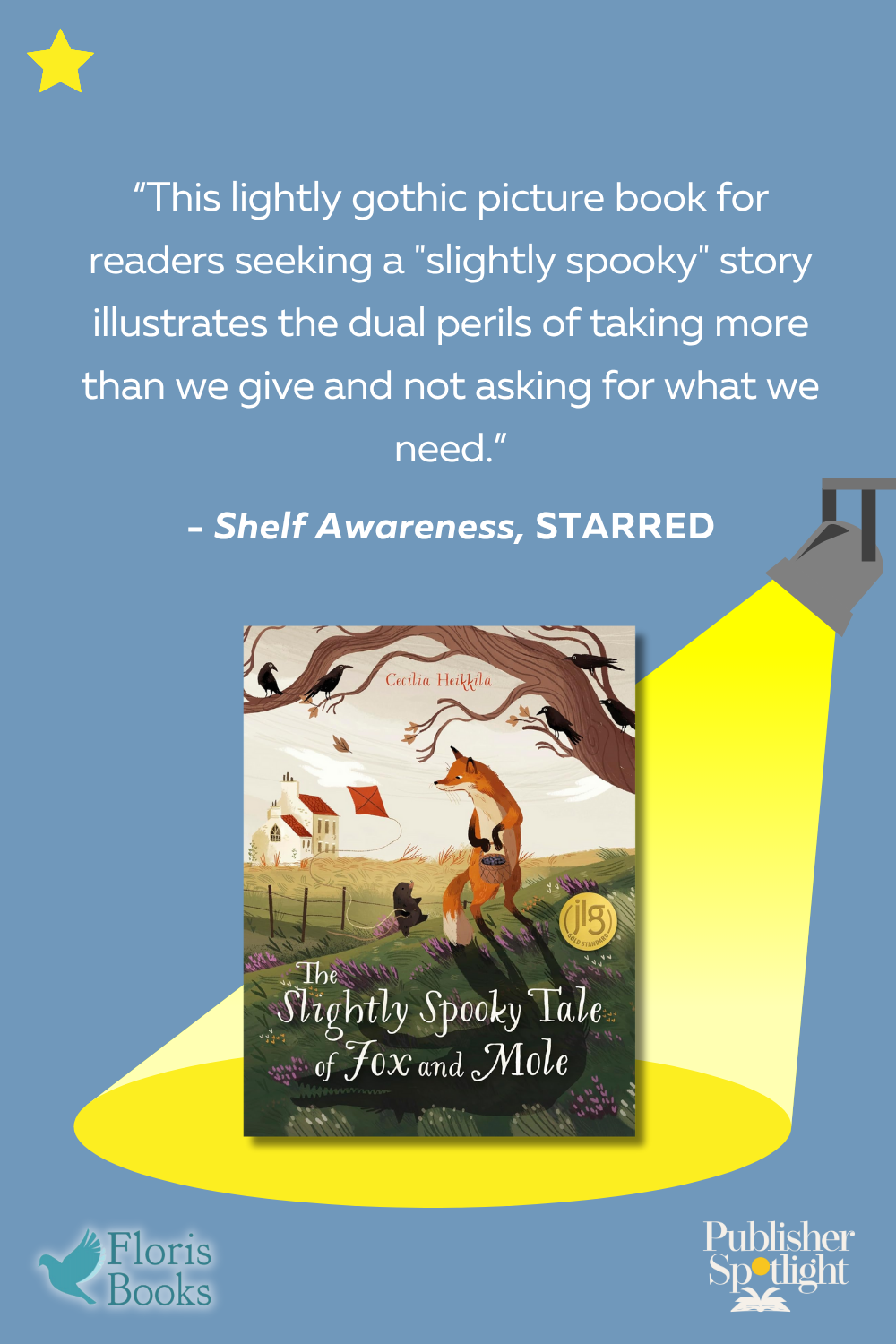 starred review graphic with book cover for Floris' The Slightly Spooky Tale of Fox and Mole