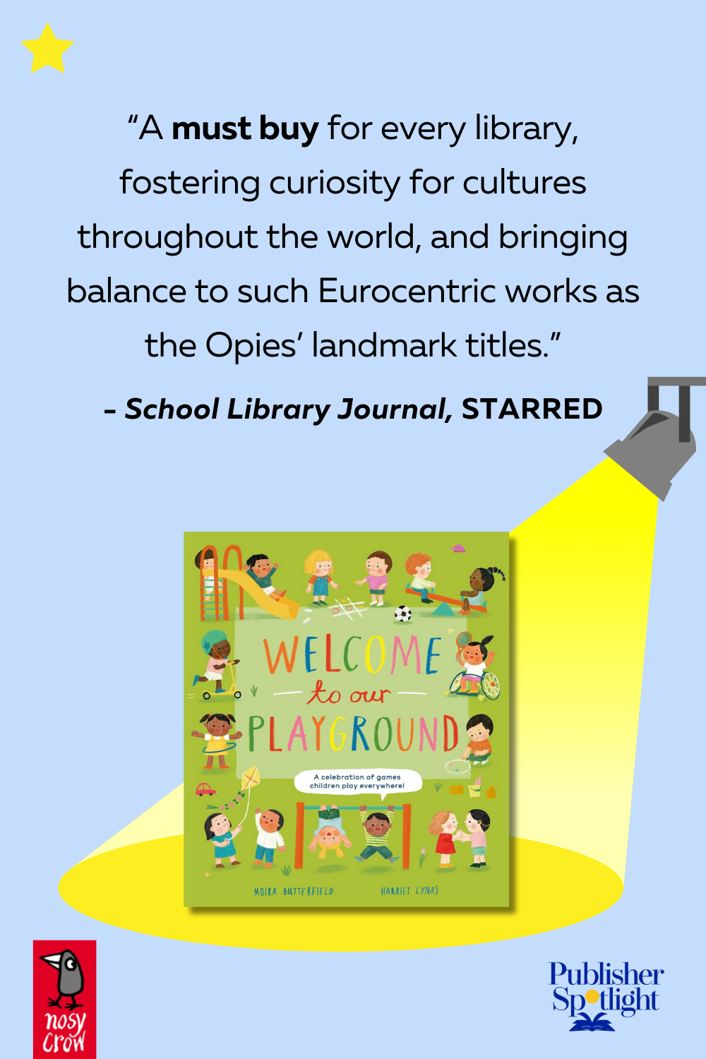 starred review graphic with book cover for Nosy Crow's Welcome to Our Playground.
