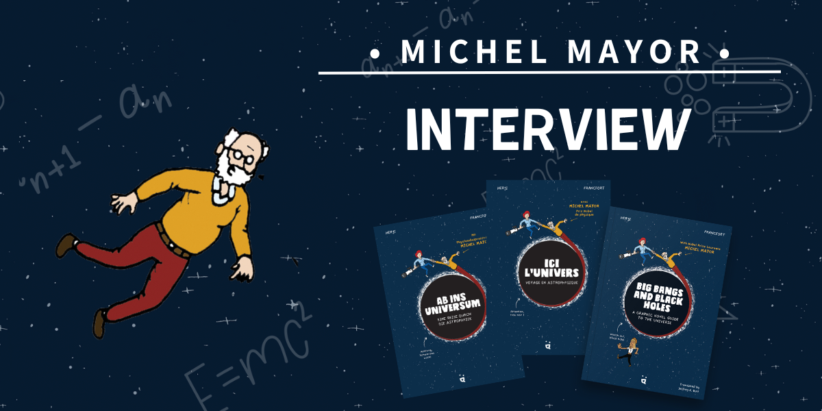 Michel mayor Interview banner