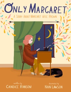 OOnly Margaret: A Story about Margaret Wise Brown